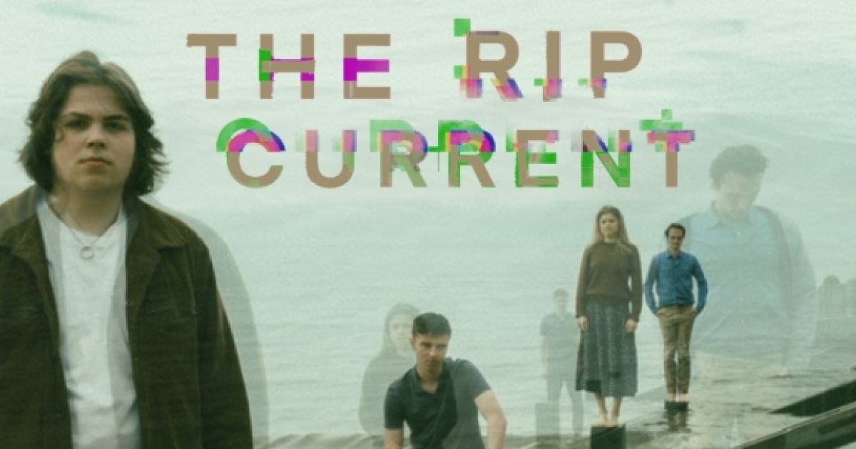 The Rip Current - Edinburgh University Theatre Company