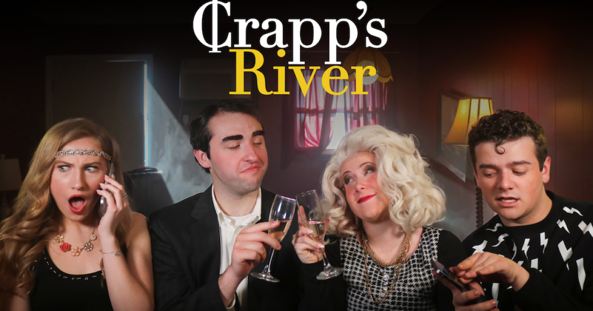 Four members of the Crapp's River cast in costume, smirking and making funny faces. Text stating it is Crapp's River.